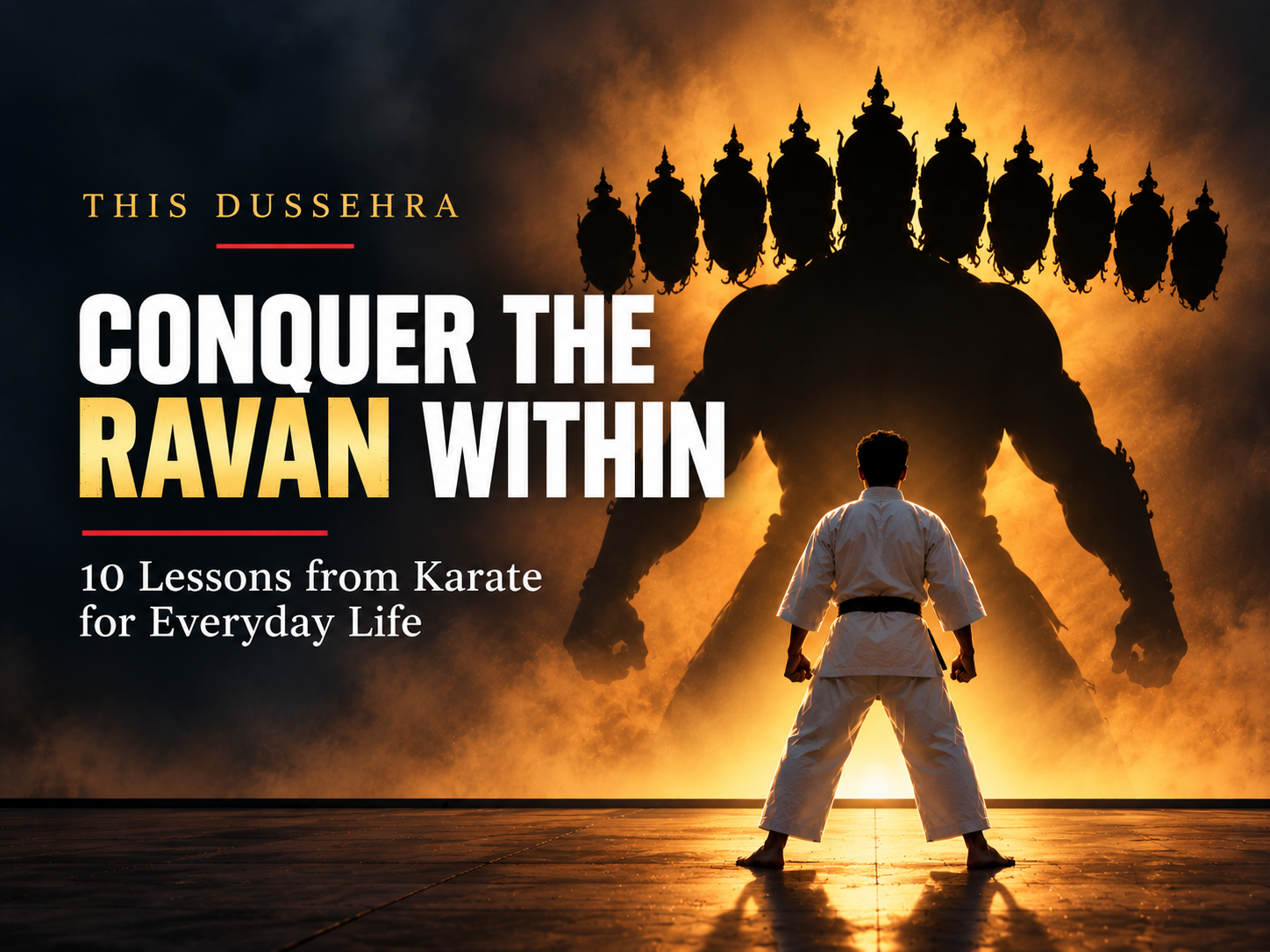 This Dussehra, Conquer the Ravan Within